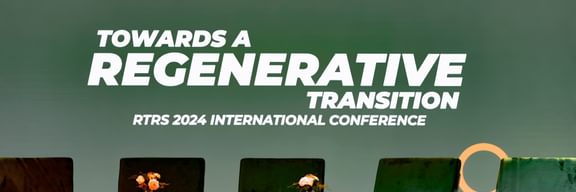 RTRS International Conference 2024 – Towards a regenerative transition